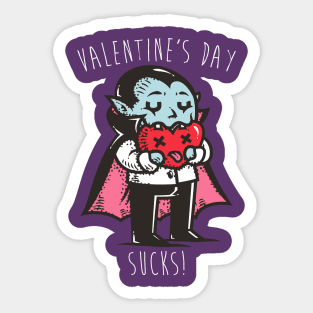 Valentines Day Sucks! Sticker